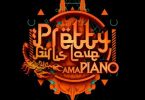 DOWNLOAD ALBUM: Kabza De Small – Pretty Girls Love Amapiano vol 2 (2020)